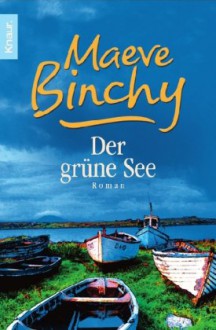 Der Gruene See - Maeve Binchy