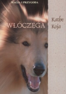 Włóczęga - Kathe Koja