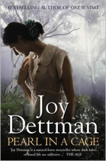 Pearl in a Cage - Joy Dettman