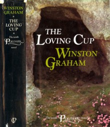 The Loving Cup (Poldark, #10) - Winston Graham