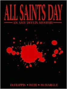 All Saints Day - Christina Weir, Dove McHargue