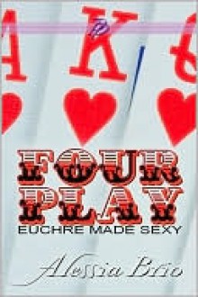 Four Play - Alessia Brio