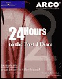 24-Hours to Postal Exams, 1e - Arco