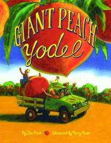 Giant Peach Yodel - Jan Peck, Barry Root