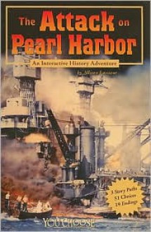 The Attack on Pearl Harbor - Allison Lassieur, David Aiken