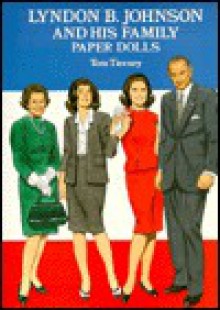 Lyndon B. Johnson and His Family Paper Dolls - Tom Tierney