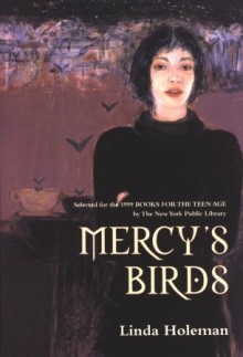 Mercy's Birds - Linda Holeman