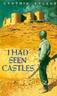 I Had Seen Castles - Cynthia Rylant