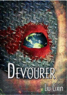 Devourer - Cixin Liu