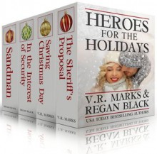 Heroes for the Holidays (Short Story Collection) - VR Marks, Regan Black