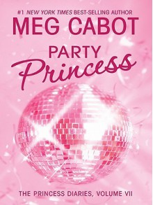 Party Princess - Meg Cabot