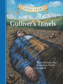 Gulliver's Travels (Classic Starts Series) - Martin Woodside, Jonathan Swift