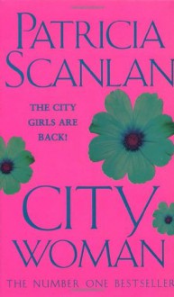 City Woman - Patricia Scanlan