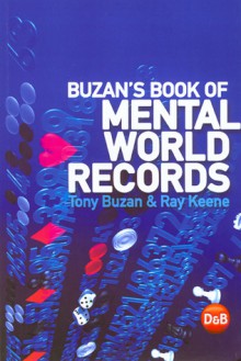 Buzan's Book of Mental World Records - Tony Buzan, Ray Keene