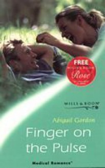 Finger On The Pulse - Abigail Gordon