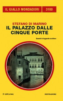 Il palazzo dalle cinque porte - Stefano Di Marino