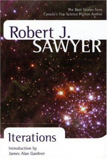 Iterations - Robert J. Sawyer