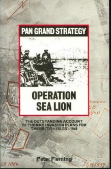 Operation Sea Lion - Peter Fleming