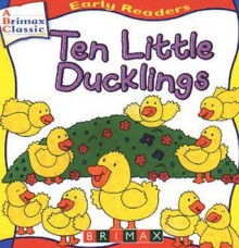 Ten Little Ducklings - Jenny Tulip