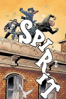 The Spirit - Mark Evanier, Mike Ploog, Paul Smith, Mark Farmer