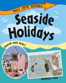 Seaside Holidays. Sally Hewitt - Sally Hewitt