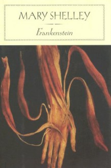 Frankenstein - Mary Shelley, Karen Karbiener