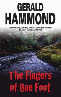 The Fingers of One Foot - Gerald Hammond