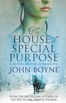 The House of Special Purpose - John Boyne