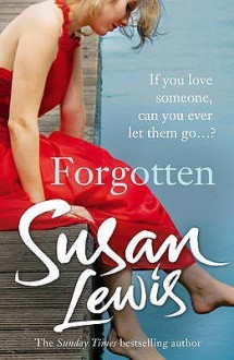 Forgotten. Susan Lewis - Susan Lewis