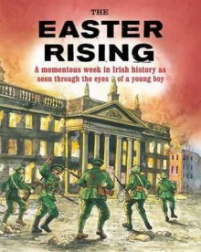 The Easter Rising 1916 - Pat Hegarty