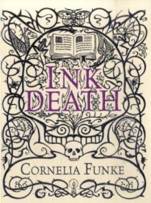 Inkdeath - Cornelia Funke