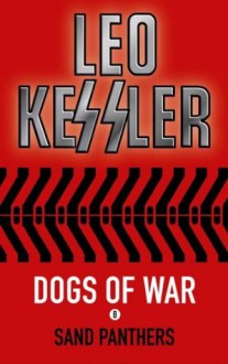 The Sand Panthers (Dogs of War) - Leo Kessler