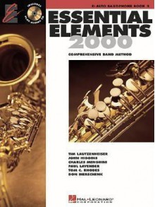 Essential Elements 2000, Book 2 - Tim Lautzenheiser, John Higgins, Tom Rhodes, Paul Lavender, Charles Menghini, Do Bierschenk