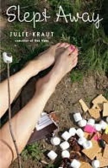 Slept Away - Julie Kraut