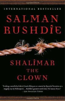 Shalimar the Clown - Salman Rushdie