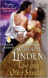 Love and Other Scandals - Caroline Linden