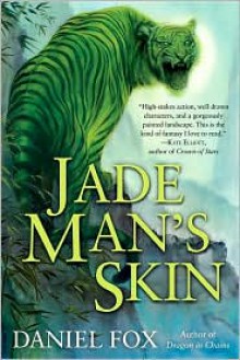 Jade Man's Skin - Daniel Fox