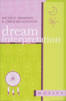 Dream Interpretation - Michele Simmons, Chris McLaughlin