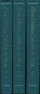 Alvar Nunez Cabeza de Vaca, Vol 3 - Álvar Núñez Cabeza de Vaca, Patrick Charles Pautz, Rolena Adorno