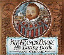Sir Francis Drake: His Daring Deeds - Roy Gerrard
