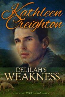 Delilah's Weakness - Kathleen Creighton