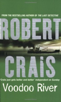 Voodoo River - Robert Crais