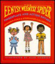 The Eentsy, Weensy Spider: Fingerplays and Action Rhymes - Joanna Cole