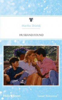 Mills & Boon : Husband Found (Family Matters) - Martha Shields