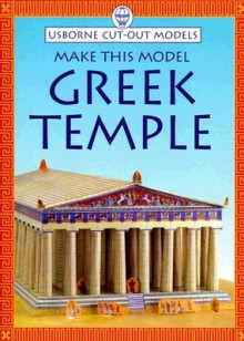 Make This Model Greek Temple (Usborne Cut-Out Models) - Iain Ashman