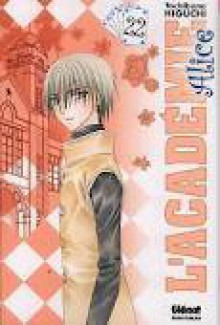 L'Académie Alice, Tome 22 (Gakuen Alice, #22) - Tachibana Higuchi