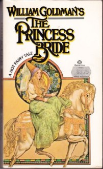 The Princess Bride - Anne Ed. Goldman