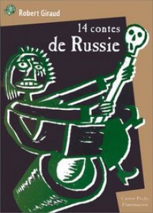 14 Contes De Russie - Robert Giraud