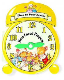 Time to Pray Series: Best Loved Prayers - Alan Parry, Linda Parry