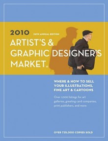 Artist's & Graphic Designer's Market - Writer's Digest Books